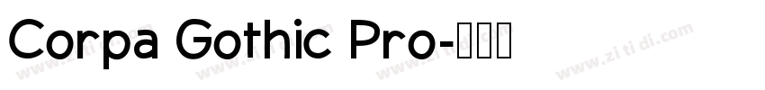 Corpa Gothic Pro字体转换